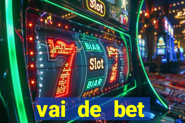 vai de bet gusttavo lima app